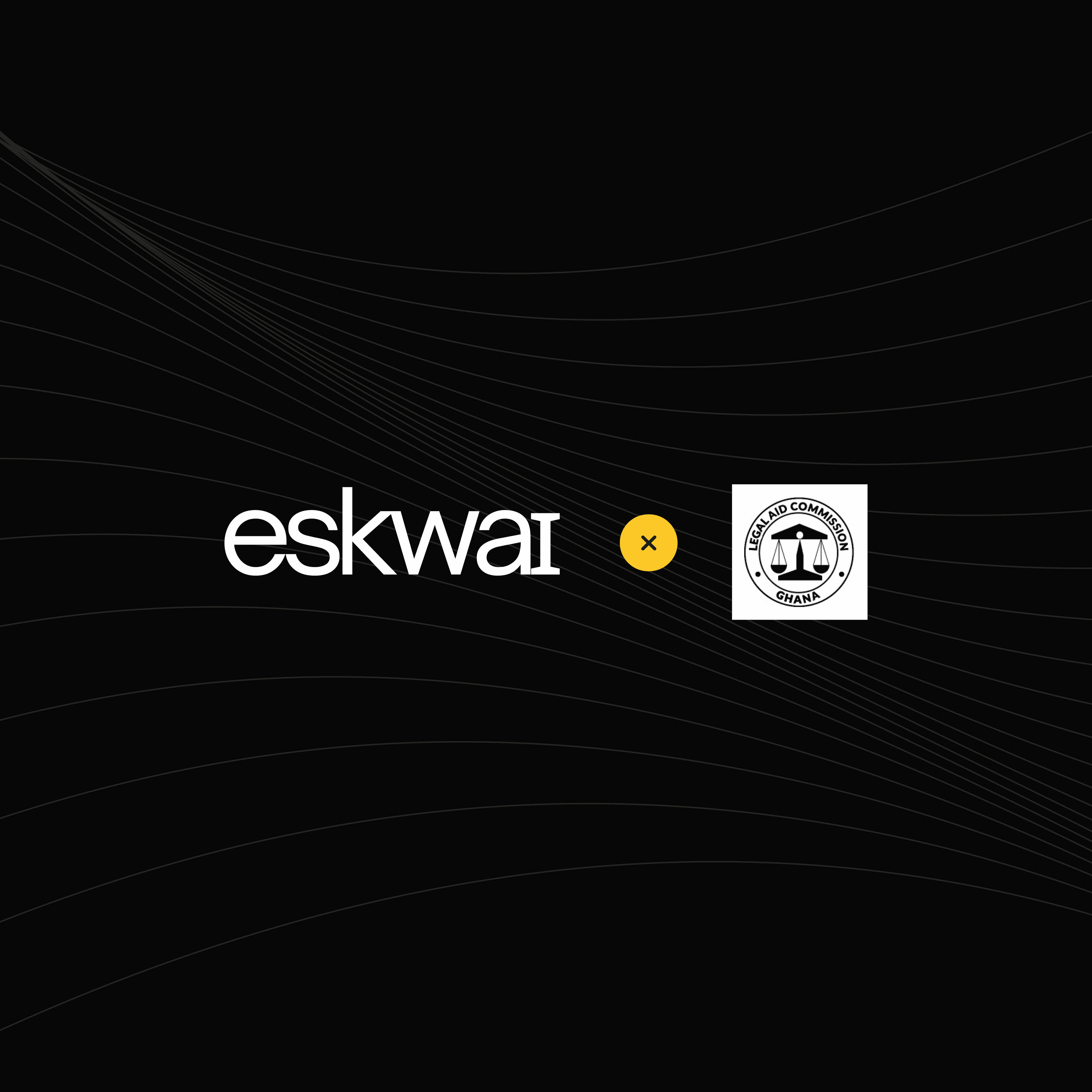 Introducing Eskwai Pro Bono and Partnership with Legal Aid Commission, Ghana to Improve Access to Justice