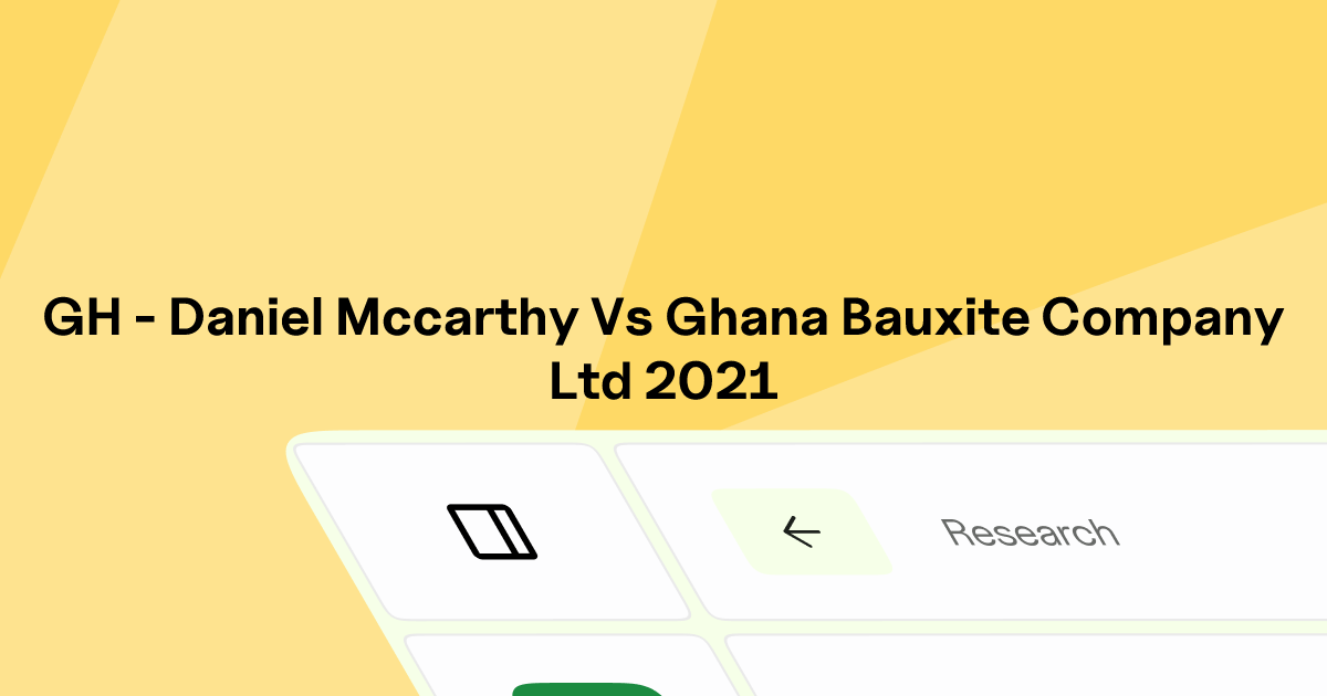 GH - DANIEL MCCARTHY vs GHANA BAUXITE COMPANY LTD. | Eskwai