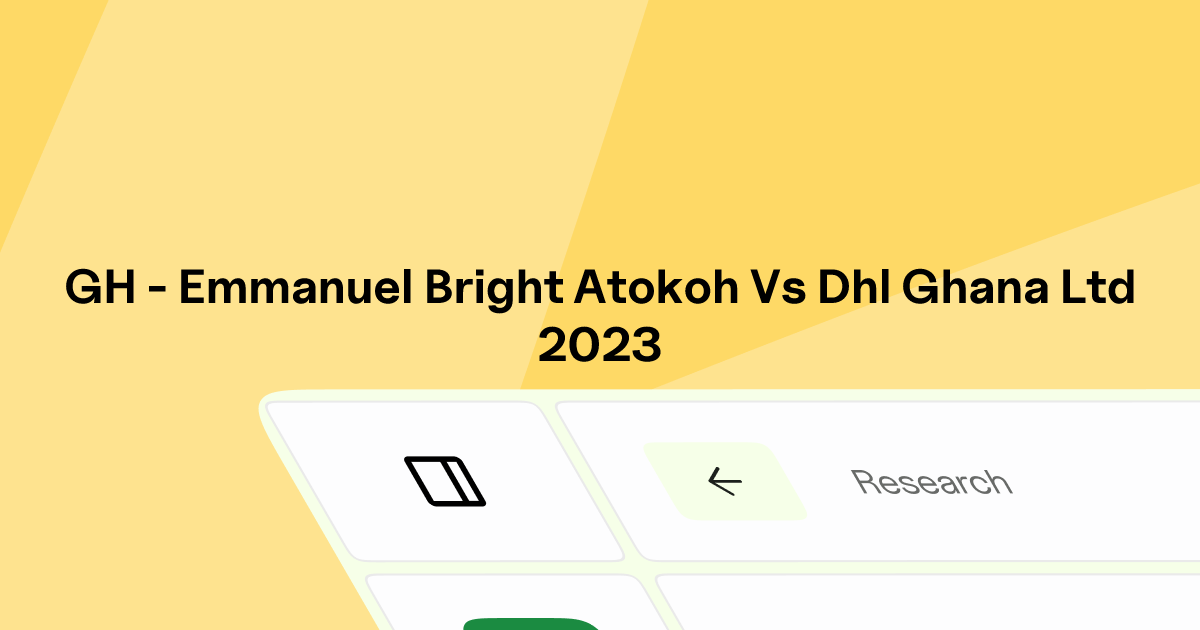 GH - EMMANUEL BRIGHT ATOKOH vs DHL GHANA LTD. | Eskwai