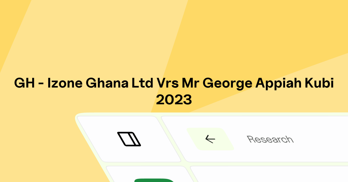 GH - IZONE GHANA LTD v. MR. GEORGE APPIAH KUBI | Eskwai