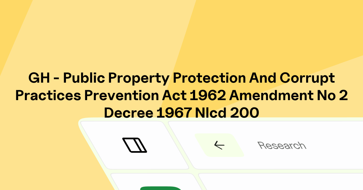 GH - PUBLIC PROPERTY (PROTECTION) AND CORRUPT PRACTICES (PREVENTION ...